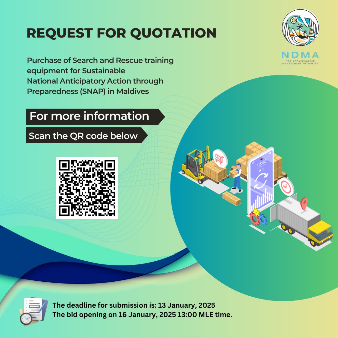 NDMAmv's tweet photo. 📢 Request for Quotation:

We invite suppliers to submit quotations for Search and Rescue Training Equipment under the SNAP initiative in the Maldives.

For details, visit: https://t.co/9WJsmDp3dx or scan the QR code in the poster. https://t.co/ulY2SpKC2D