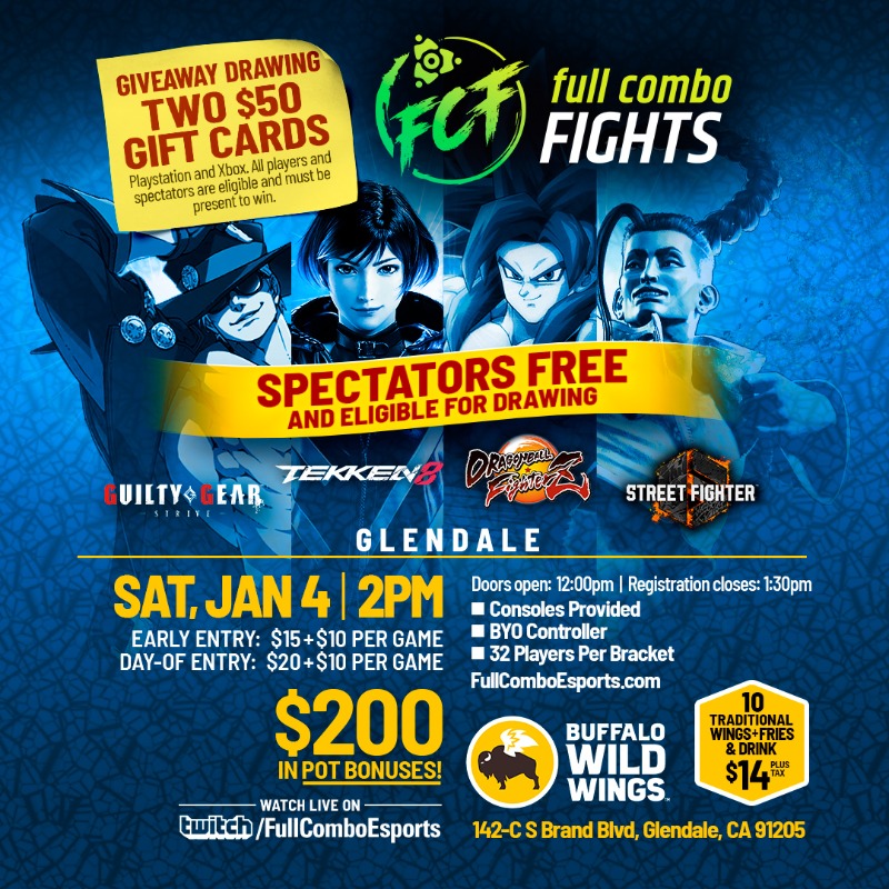 FullComboGG's tweet photo. Full Combo Fights is back in SoCal at @BWWings in Glendale on Sat, Jan 4! Featuring STREET FIGHTER 6, TEKKEN 8, GUILTY GEAR STRIVE, and DRAGON BALL FIGHTERZ!

We're giving away $50 PlayStation and Xbox gift cards! Check reply for rules.