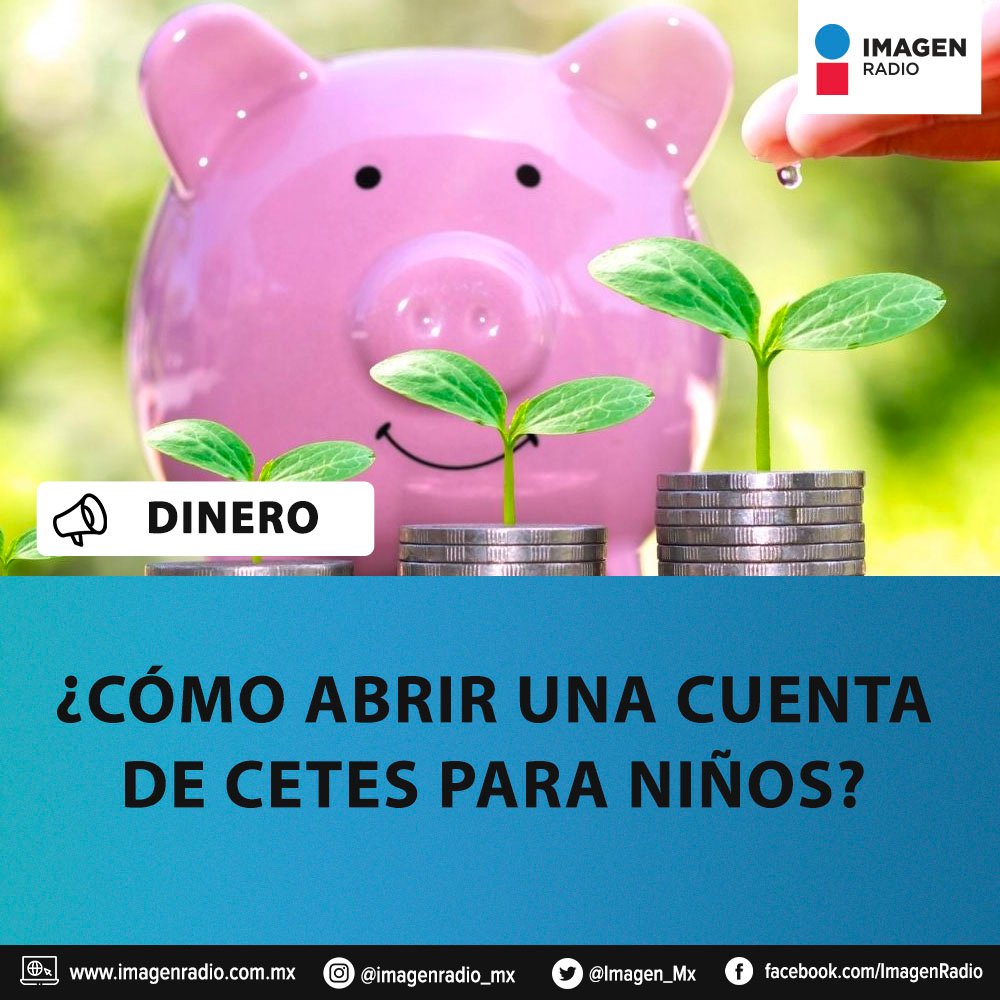 Imagen_Mx's tweet photo. 🪙💻  La plataforma de Cetes Directo permite abrir una cuenta de Cetes para niños, y de esta manera, iniciar a los menores en el mundo del ahorro. Sigue estos pasos para abrir una cuenta #Cetes para #Niños.

>> https://t.co/QlqwUV8D4g https://t.co/ke0M67UzZa