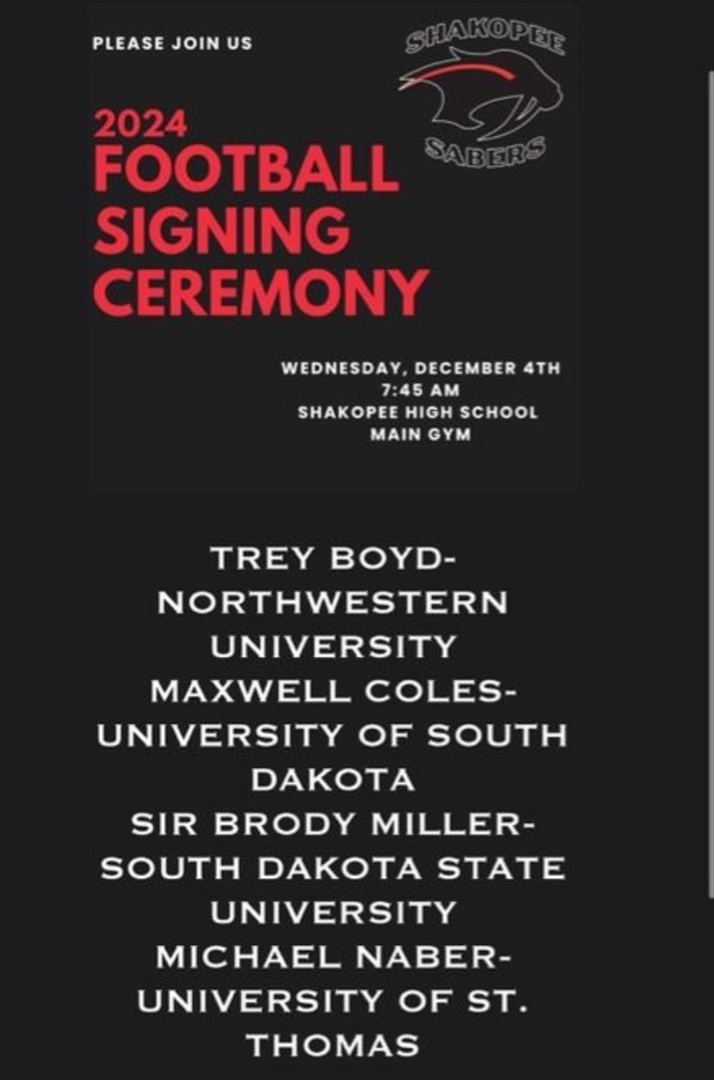 Please join us to celebrate our Senior Saber Football players Trey Boyd, Max Coles, Brody Miller and Michael Naber for their college football signing ceremony!  

7:45am Dec 4th (tomorrow morning!)
Main gym - SHS 

#SaberPride
#TEAM

<a href="/TBoyd2025/">Trey Boyd</a> <a href="/Maxwell_coles/">Max coles</a> <a href="/BrodyMiller0/">Brody Miller</a>