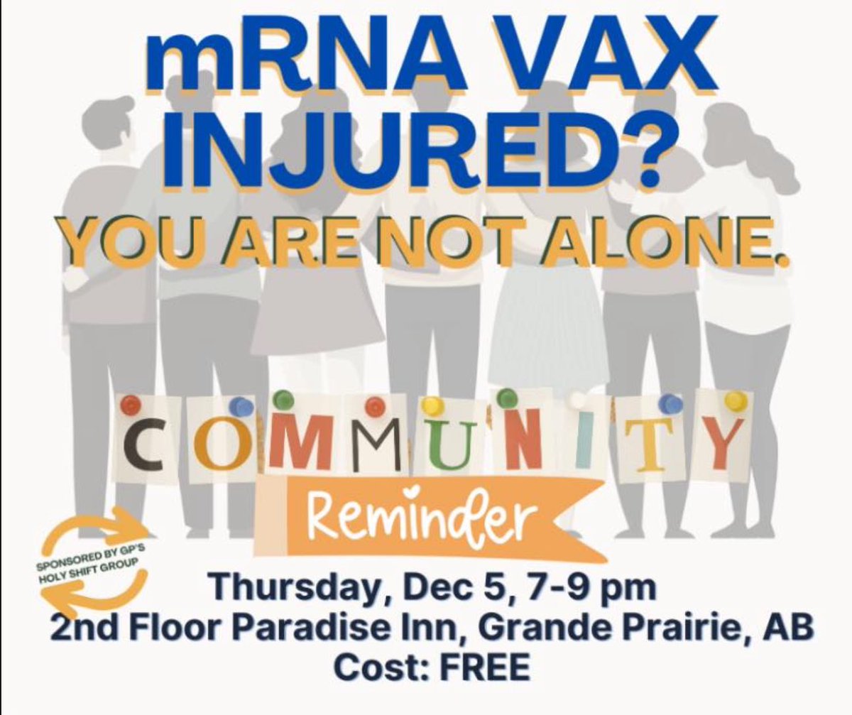 Dione Martin's hosting a Grande Prairie support meeting this Thursday in Grande Prairie Alberta for anyone injured by Covid-19 mRNA injections. 

Thursday, December 5 7-9pm 
Grande Prairie, Alberta 
2nd floor Paradise Inn
No Cost
