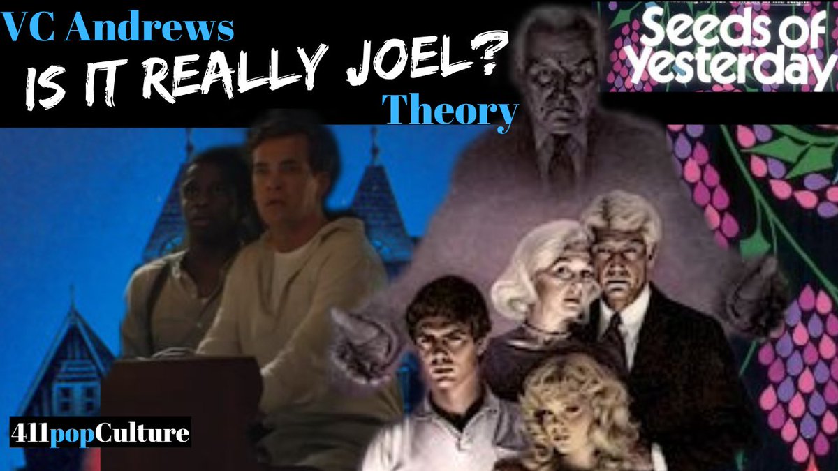 Was it the REAL Joel in Seeds of Yesterday? Check out the latest 411popCulture where we discuss Joel from VC Andrews' "Seeds of Yesterday." #vcandrews 
youtube.com/watch?v=eX9Hx3…
