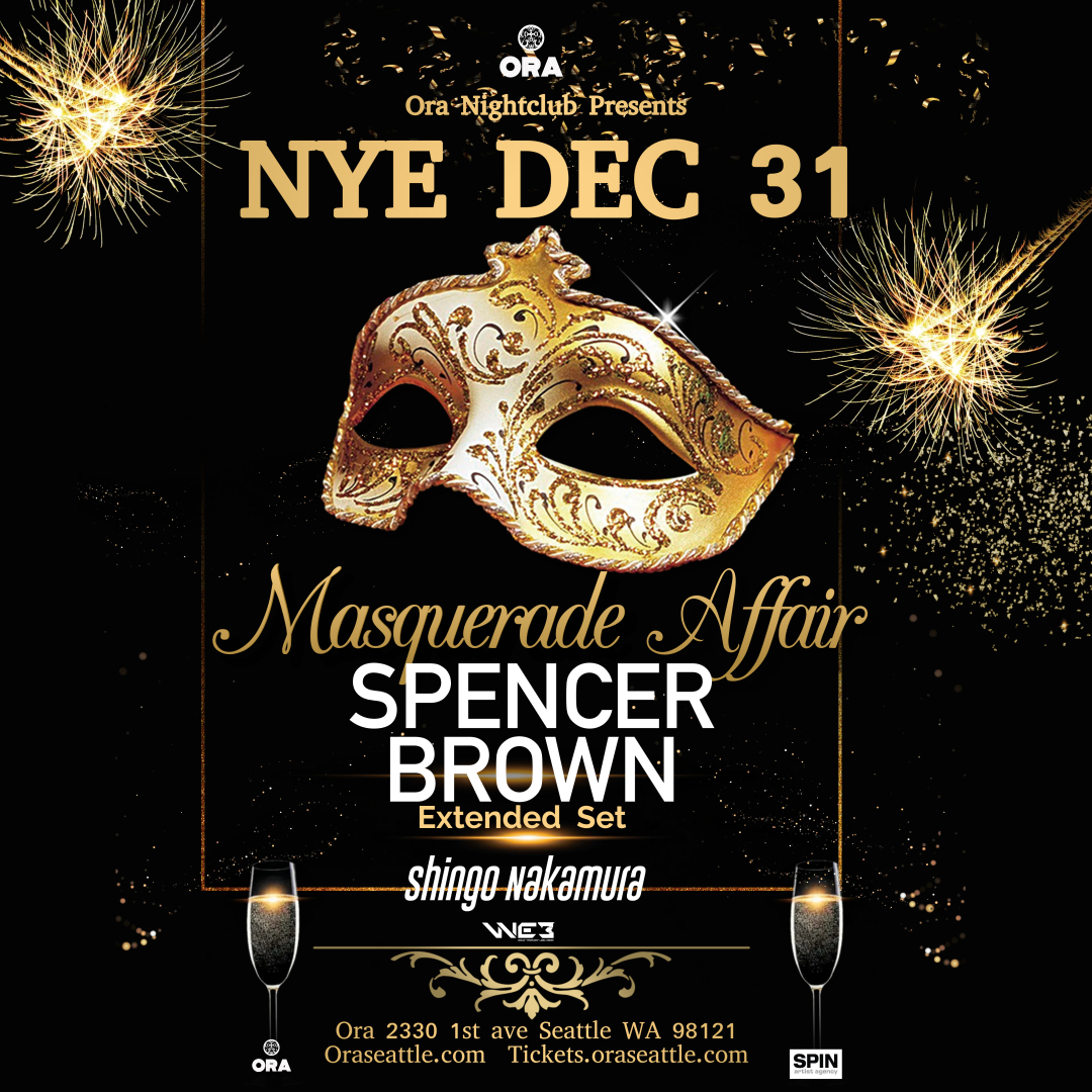 Oraseattle (@oraseattle) on Twitter photo <a href="/oraseattle/">Oraseattle</a>
Presents New Year's Eve Masquerade Affair with
<a href="/Spencer_Brown/">spencer</a> and <a href="/_shingonakamura/">Shingo Nakamura</a>
Dec 31 Lets Ring in 2025, With Elegance & Sophistication at Ora Nightclub. #oraseattle #spencer_brown #shingonakamura #housemusic #progressivehouse #Seattle #nye #masqueradeparty <a href="/oraseattle/">Oraseattle</a>
Presents New Year's Eve Masquerade Affair with
<a href="/Spencer_Brown/">spencer</a> and <a href="/_shingonakamura/">Shingo Nakamura</a>
Dec 31 Lets Ring in 2025, With Elegance & Sophistication at Ora Nightclub. #oraseattle #spencer_brown #shingonakamura #housemusic #progressivehouse #Seattle #nye #masqueradeparty