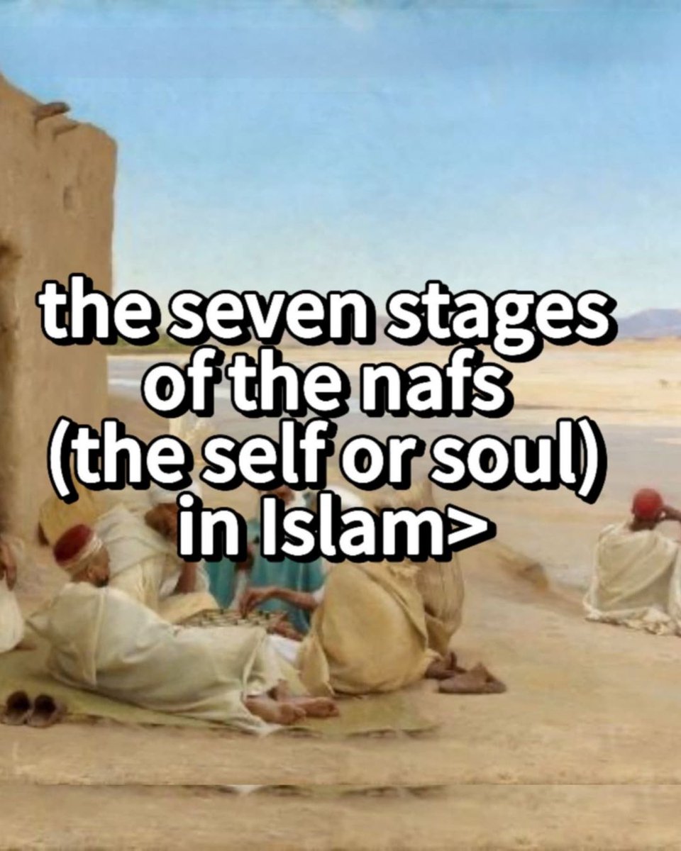 Cool_Ustaz's tweet photo. The seven stages of the Nafs (the self or soul) in islam ☪️ 

THREAD 🪡 https://t.co/EUkJsIUdjG