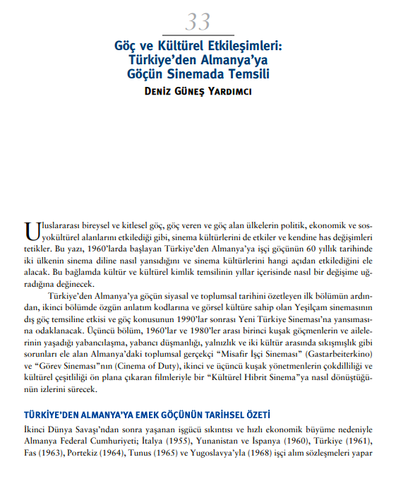 Bölüm hocamız Deniz Güneş Yardımcı'nın (<a href="/deniz___gunes/">Deniz Güneş Yardımcı</a>)  "İlk Yüzyılı Biterken Cumhuriyet" kitabında "Göç ve Kültürel Etkileşimleri: Türkiye'den Almanya'ya Göçün Sinemada Temsili" başlıklı bölümü yayımlandı!

bilgiyay.com/wp-content/upl…