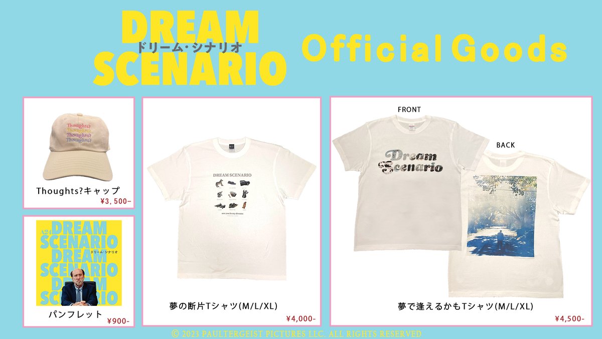 DreamScenarioJP's tweet photo. ╭━━━━━━━━━━╮
『#ドリームシナリオ』
　 劇場グッズ発売中😪💤
╰━ｖ━━━━━━━━╯

👚夢で逢えるかもTシャツ(M/L/XL) ¥4,500
👚夢の断片Tシャツ(M/L/XL) ¥4,000
🧢Thoughts?キャップ ¥3,500
📕パンフレット ¥900

一部上映劇場にて発売中🛌
https://t.co/fojJ9z8yW6 https://t.co/jBKiQP0qYY