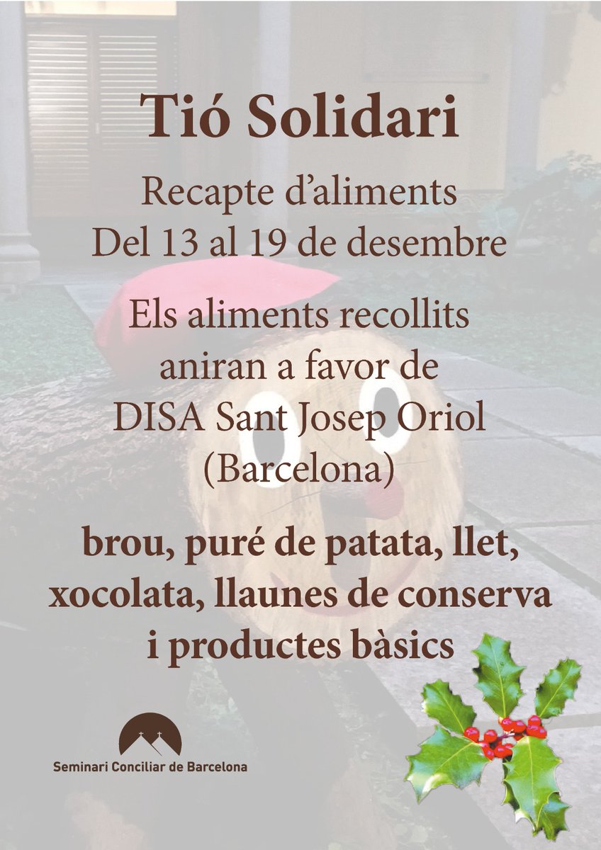 BiblioEpiscopal's tweet photo. Una de les activitats de #Nadal més boniques que fem al @SeminariBcn  és el #TióSolidari. Del 13 al 19 de desembre, recapte d'aliments destinats a DISA Sant Josep Oriol.

@unisantpacia @Fac_AntoniGaudi @iscreb @esglesiabcn @catreligio @catcristiana https://t.co/bMtThiXhT1