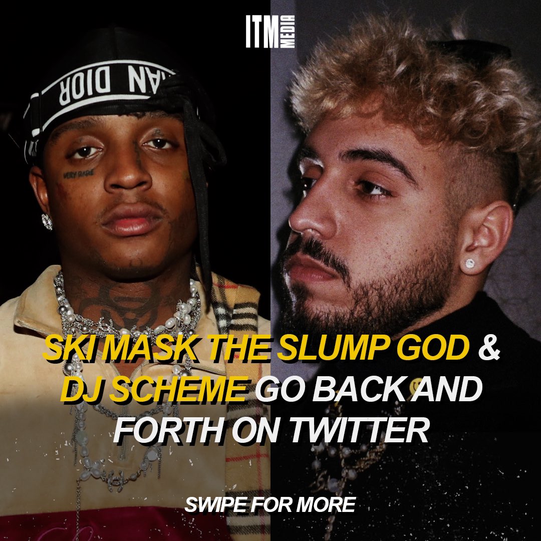 InTheMixNet's tweet photo. 1/2. #SkiMaskTheSlumpGod and #DJScheme go back and forth on twitter 😬 https://t.co/5aYaxkieDj