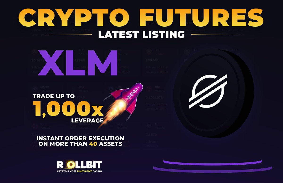 XLM (Stellar) has made its way to Crypto Futures! 🆕 Players can long and  short the coin with up to 1,000x leverage! ❌ Happy Trading! 🚀