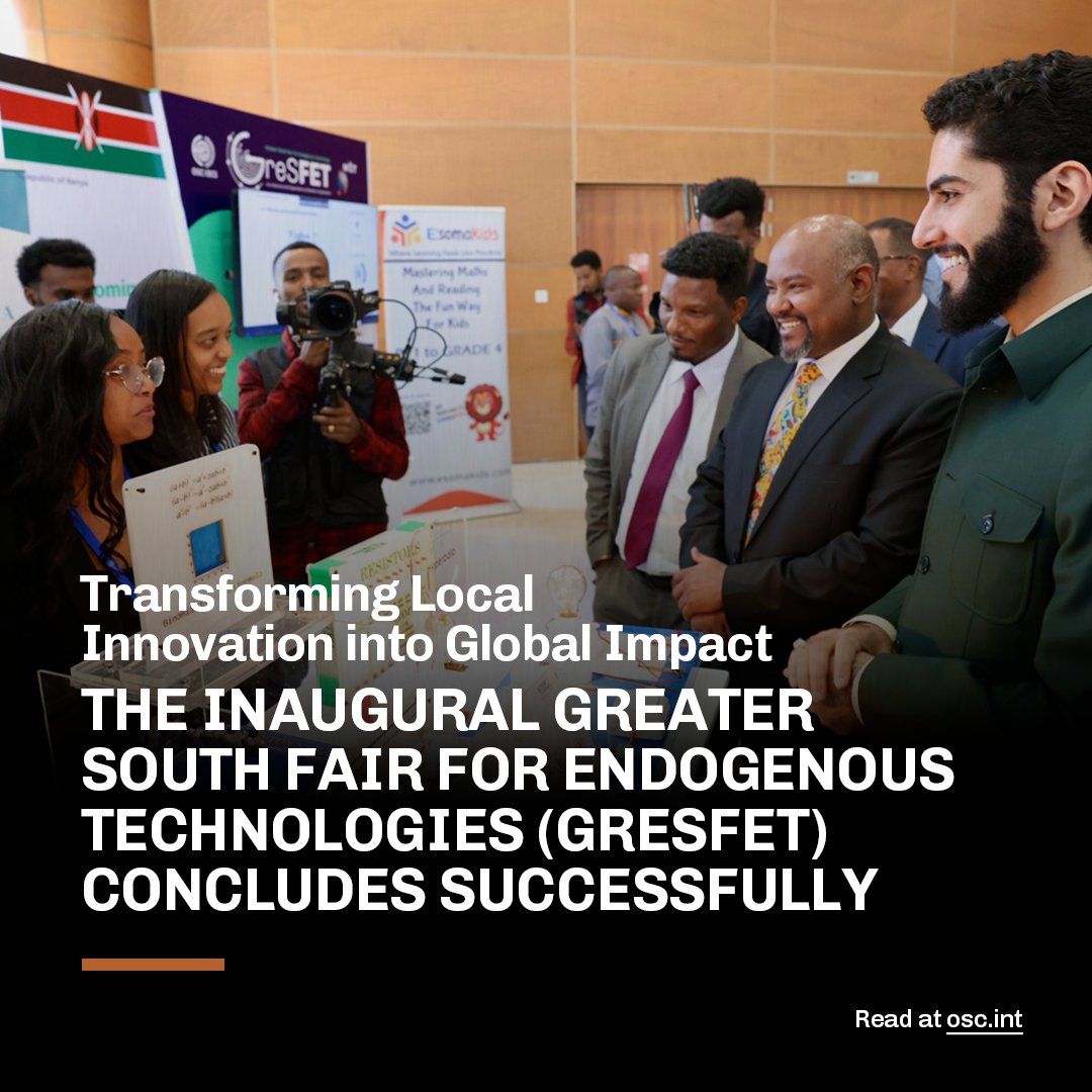 ✅The Organisation of Southern Cooperation #OSC, in collaboration with Ethiopia's Ministry of Innovation and Technology (MInT), successfully hosted the inaugural Greater South Fair for Endogenous Technologies #GreSFET. 

Held over two days at the Ethiopian Science Museum, the