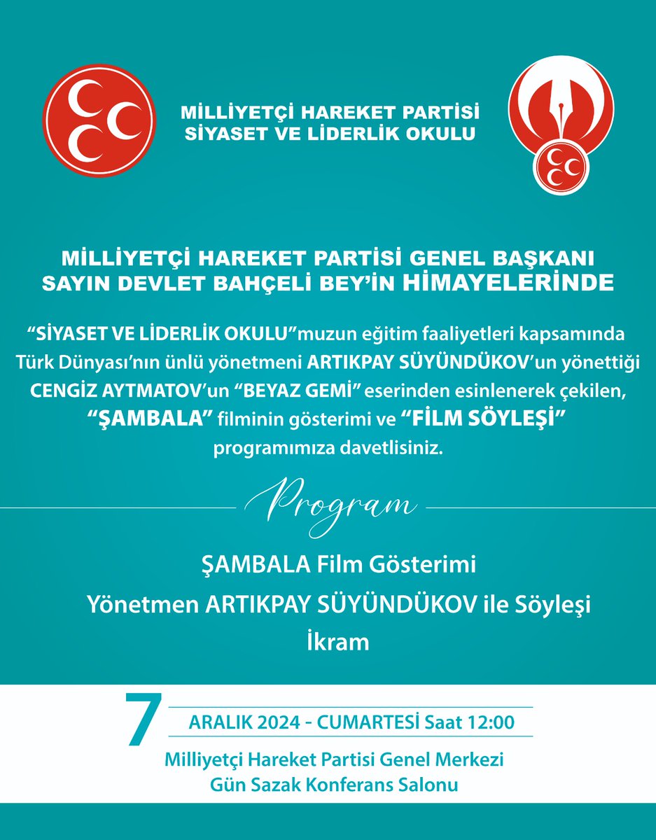 Genel Başkanımız Sayın Devlet BAHÇELİ Bey'in himayelerinde ''SİYASET VE LİDERLİK OKULU''muzun eğitim faaliyetleri kapsamında Türk Dünyası'nın ünlü yönetmeni Artıkpay SÜYÜNDÜKOV'un yönettiği Cengiz AYTMATOV'un ''BEYAZ GEMİ'' eserinden esinlenerek çekilen, ''ŞAMBALA'' filminin