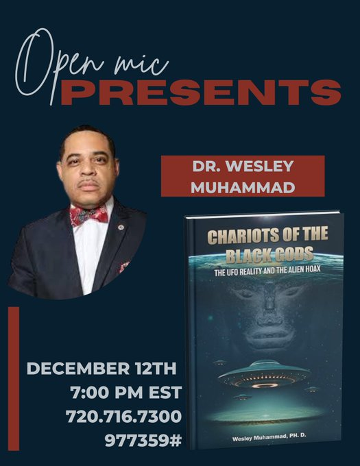 SisterGeorgina's tweet photo. We can't wait for @wesleymuhammad to answer our questions about his book, Chariot's of The Black God's . I have a feeling this is going to be another EPIC interview with him. Join us. #UFO #MasterFardMuhammad #CallingCard #Atomicbomb #AlienNot #ElijahSaidIt https://t.co/hWsH9rHdoW