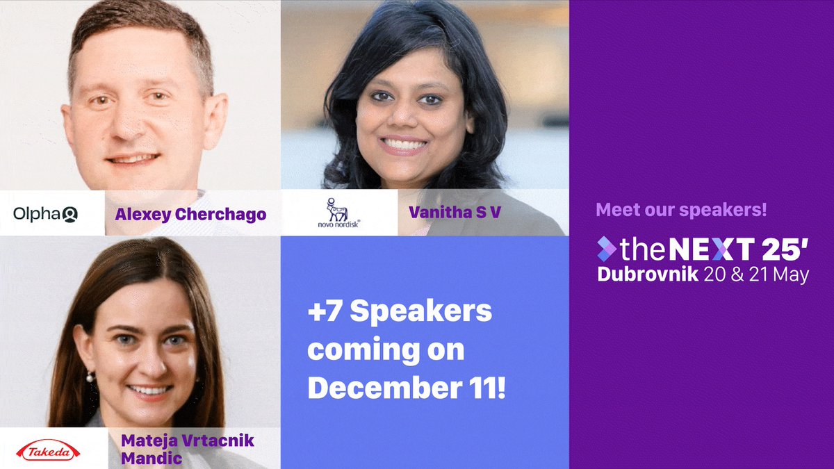 &gt;NEXT 25' Dubrovnik - New Speakers🚨&gt;

🟪 Christian W. from Sanofi
🟪 Florian Gäng from Bayer
🟪 Evangelos P. from Incyte
🟪 Sarah Christensen from Novartis
🟪 Alexey Cherchago from Olpha
🟪 Vanitha Venkatasubramaniam from Novo Nordisk
🟪 Mateja Vrtacnik Mandic from Takeda