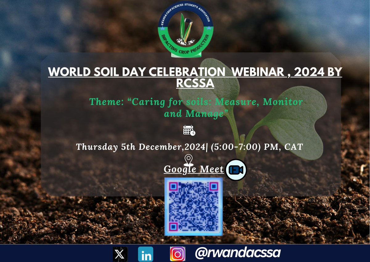 AgriPeakClub's tweet photo. 🌍 Join us for the Rwanda Crop Science Students Association Virtual #WorldSoilDay2024 Celebration!

📅 Date: Thursday, 5th Dec
🕔 Time: 17:00 - 19:00 (Kigali Time)
📍 Platform: Google meet: https://t.co/3z2Xn1BLOo

Theme: "Caring for Soils: Measure, Monitor, Manage"

Let’s..... https://t.co/qK9ux52rW8