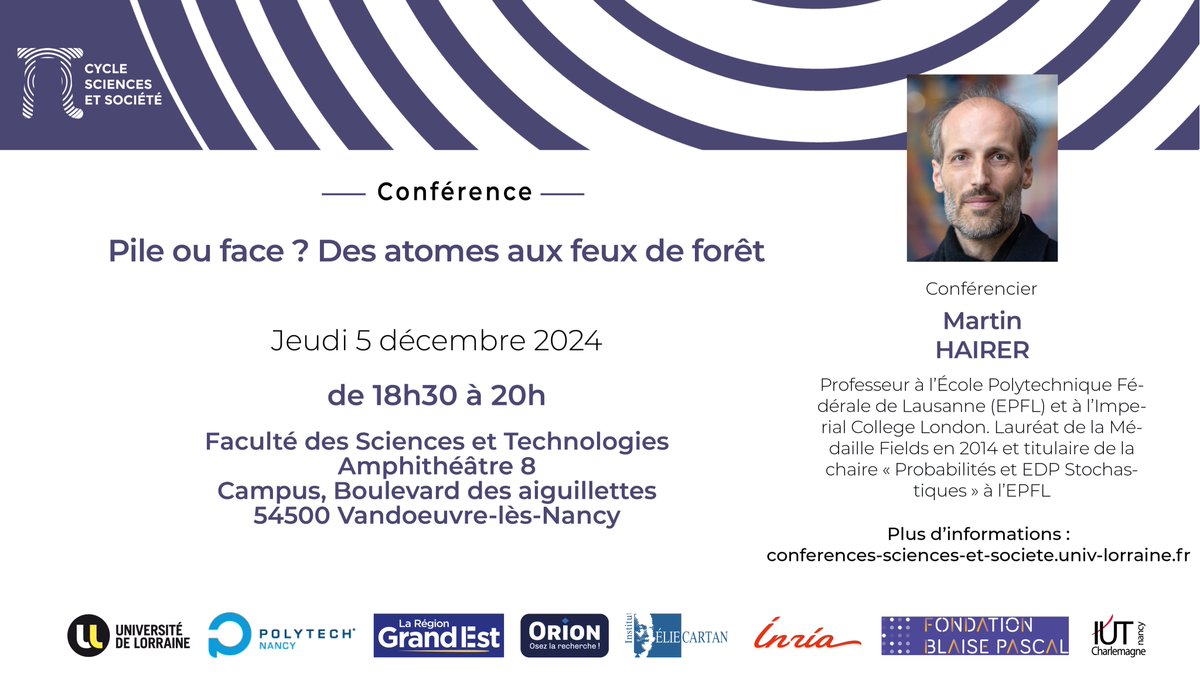 Sciences&Société (@science_societe) on Twitter photo ⚛️N'oubliez pas la conférence exceptionnelle demain soir de Martin Hairer, médaillé Fields en 2014, à 18h30 dans l'amphi 8 de la <a href="/FstNancy/">FST Nancy</a>
Entrée libre dans la limite des places disponibles
🤝#Univ_Lorraine <a href="/Inria_Nancy/">Centre Inria de l'Université de Lorraine</a> @PolytechNancy <a href="/labo_IECL/">Institut Élie Cartan de Lorraine</a> <a href="/FondBPascal/">Fondation Blaise Pascal</a> @iutCharlemagne ⚛️N'oubliez pas la conférence exceptionnelle demain soir de Martin Hairer, médaillé Fields en 2014, à 18h30 dans l'amphi 8 de la <a href="/FstNancy/">FST Nancy</a>
Entrée libre dans la limite des places disponibles
🤝#Univ_Lorraine <a href="/Inria_Nancy/">Centre Inria de l'Université de Lorraine</a> @PolytechNancy <a href="/labo_IECL/">Institut Élie Cartan de Lorraine</a> <a href="/FondBPascal/">Fondation Blaise Pascal</a> @iutCharlemagne