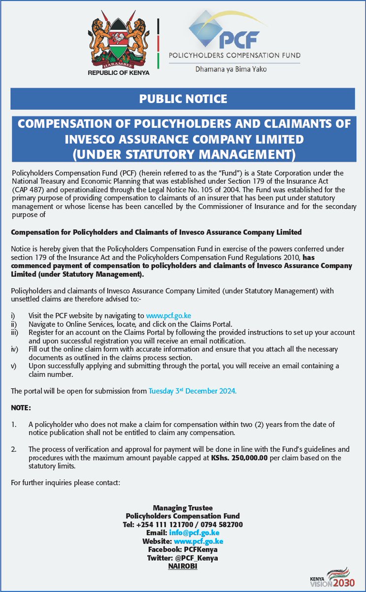PCF_Kenya's tweet photo. PUBLIC NOTICE: The Policyholders Compensation Fund (PCF)  hereby wishes to notify the general public of the commencement of compensation payment to policyholders and claimants of Invesco Assurance Company Ltd. which is under statutory management. https://t.co/JWb4ngUnGs