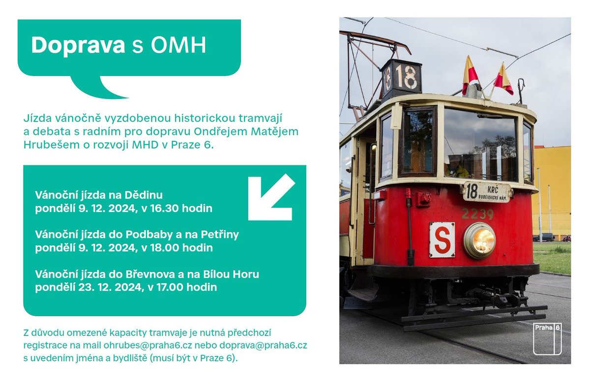 Projeďte se vánoční tramvají s radním pro dopravu MČ Prahy 6 Ondřejem Matějem Hrubešem. Vzhledem k omezené kapacitě je nutná registrace.
