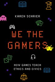 A new book recommendation by our board member Gia Coturri Sorenson: "We the Gamers -
How Games Teach Ethics and Civics"
by Karen Schrier. Check it out! 📔 #gamevironments #gaming #studies