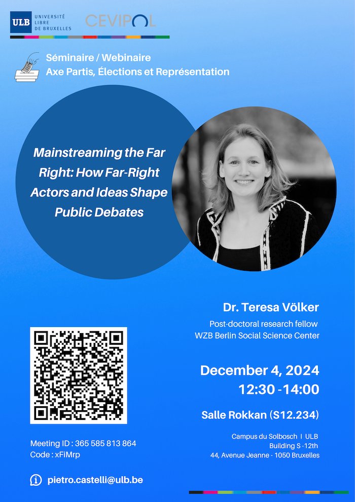 Pietro Castelli (@pietrocastellig) on Twitter photo 📣Great to have Dr. <a href="/TeVoelker/">Teresa Völker</a> today at CEVIPOL <a href="/SciencePoULB/">SciencePo ULB</a> !
🗣️ Mainstreaming the far right: how far-right actors and ideas shape public debates
⏰ 12:30-14:00
📍 Salle Rokkan (S12.234 )
💻Online (details in the poster) 📣Great to have Dr. <a href="/TeVoelker/">Teresa Völker</a> today at CEVIPOL <a href="/SciencePoULB/">SciencePo ULB</a> !
🗣️ Mainstreaming the far right: how far-right actors and ideas shape public debates
⏰ 12:30-14:00
📍 Salle Rokkan (S12.234 )
💻Online (details in the poster)