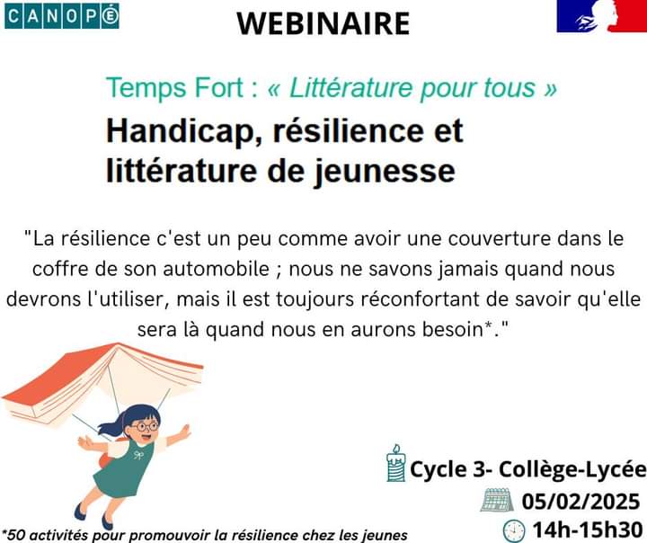 [WEBINAIRE "Handicap, résilience et littérature de jeunesse"] cycle3/4
 📆mercredi 5/02/2025, ⏱14h/ 15h30
👉Résilience, de quoi parle t-on ?
👉La #Resilience : un cheminement 
👉Echanges reseau-canope.fr/service/handic…
#littératurejeunesse #Handicap #médiathèque #enseignants #AESH
