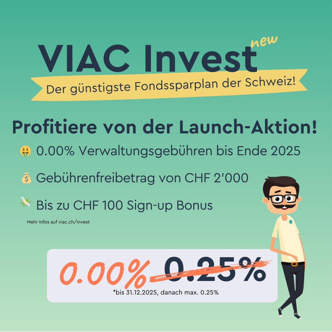 🥳#VIAC Invest: Der günstigste #Fondssparplan der Schweiz!🥳

Jetzt anmelden und von der Launch-Aktion profitieren!
🤑0.00% Verwaltungsgebühr*
💰Lebenslanger Gebührenfreibetrag von 2'000 CHF*
💸Bis zu 100 CHF Sign-Up Bonus*

Mehr Informationen auf viac.ch/invest