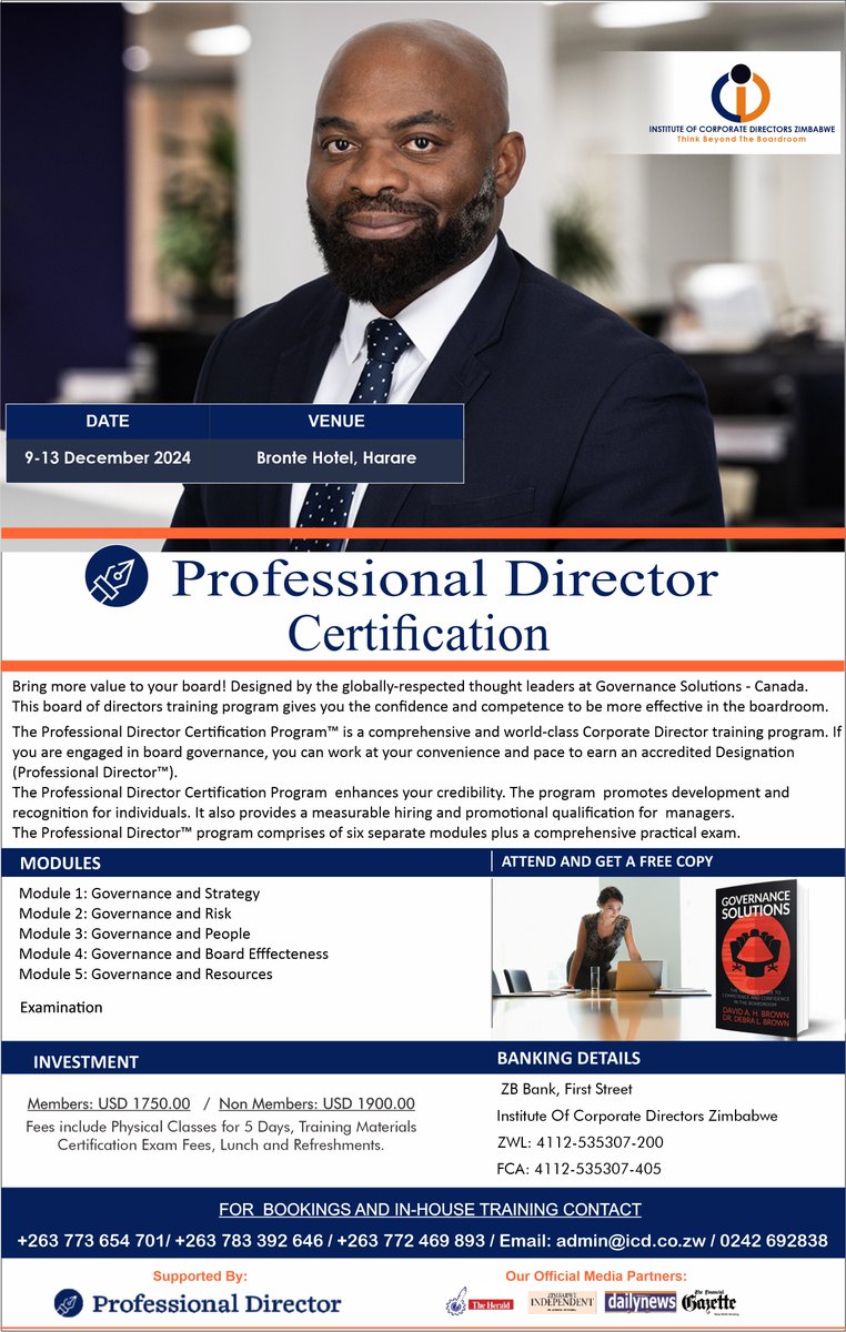 Enrol for the final session of the Pro Dir certification Program™ from December 9-13, 2024, at the Bronte Hotel in Harare. Register at admin@icd.co.zw