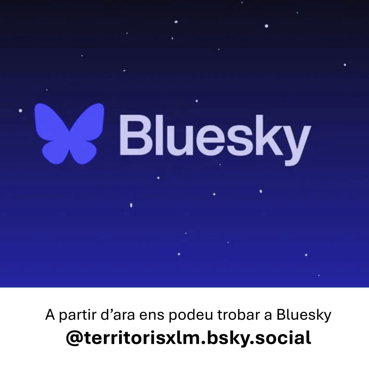 A partir d'ara ens podeu trobar a Bluesky amb el perfil <a href="/territorisxlm/">TerritorisXLM</a>.bsky.social