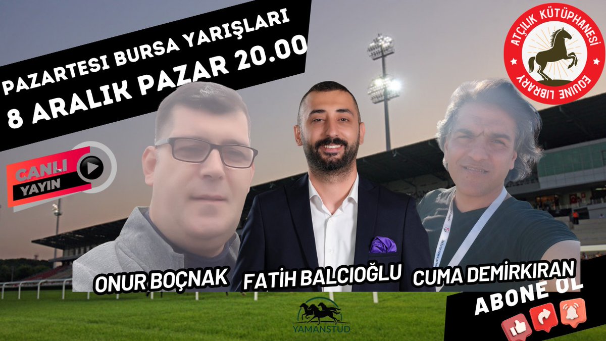 AtcilikKtp's tweet photo. Yaman Stud (@yamanstud3385) Katkılarıyla...             

📢 Atçılık Kütüphanesi’nde Bu Akşam 👇

⏰ 20.00
📍 BURSA
🗣️ ONUR BOÇNAK (@onurbocnak16) ve CUMA DEMİRKIRAN (@CumademirkR)
📺 https://t.co/yhXDzSS1Hu

🔗 Bildirimleri açmayı unutmayınız. 🤗 https://t.co/WGdLVanPCH
