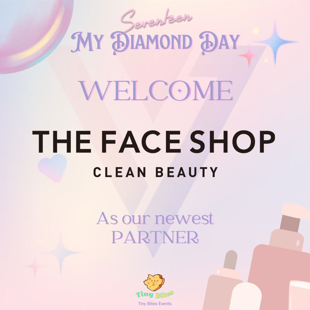 tinybitesevents's tweet photo. We’re Beyond Excited and Honoured! 📷
It’s with great joy that we announce THEFACESHOP Malaysia  will be part of MY DIAMOND DAY 2024! 📷📷 Get ready for exclusive experiences &amp; deals！

#mydiamondday2024 #seventeen #carat #pasarseventeen #pasarsvt #pasarsvtmy #pasarseventeenmy https://t.co/PdmmeEJ70p