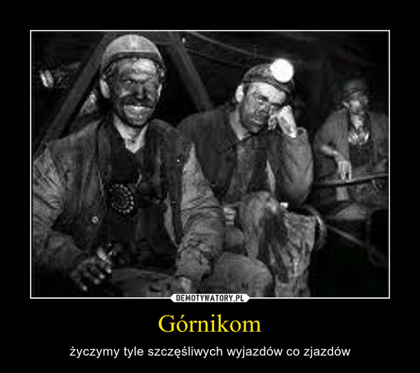 piotrpyzik's tweet photo. Szczęść Boże!
#Barbórka https://t.co/k1VMXjj0YI