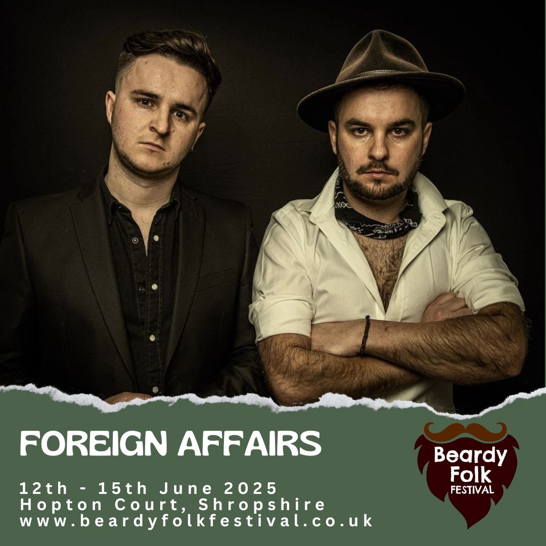 🔥 CONFIRMED 🔥 We're excited to announce the brilliant Foreign Affairs are playing our Acoustic Stage at Beardy Folk Festival on Sunday 15th June 2025 ❤️

TICKETS &amp; CAMPING ✅
beardyfolkfestival.co.uk/2025-tickets

#beardyfolk #foreignaffairs #musicfestival #shropshire #June2025