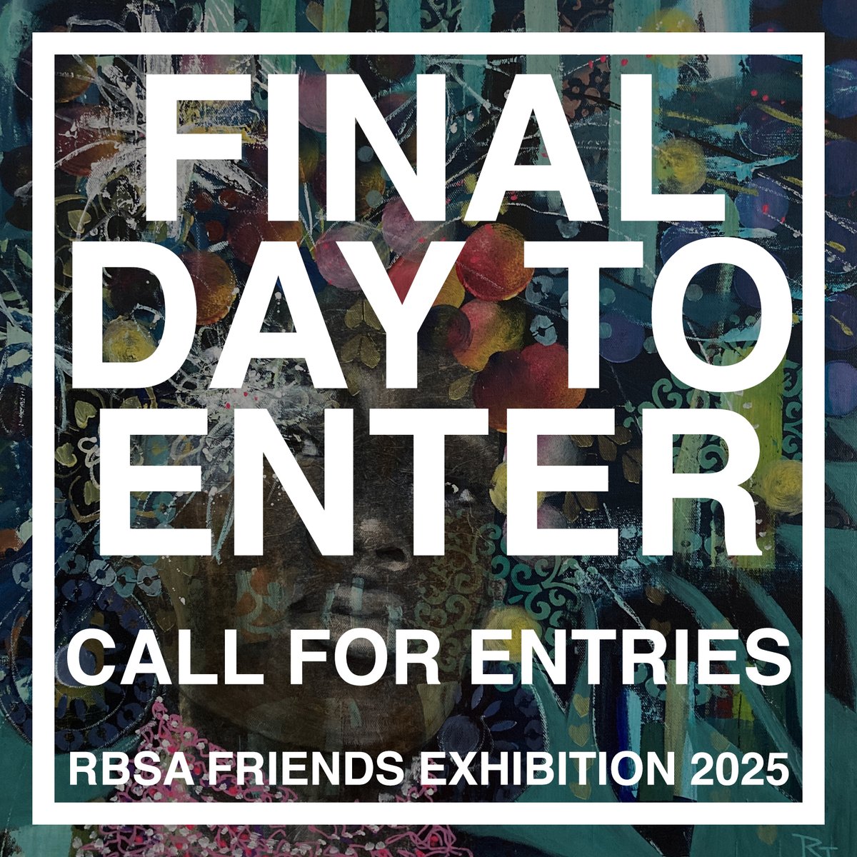 rbsagallery's tweet photo. Don't miss your chance to enter work for the RBSA Friends Exhibition 2025.
The deadline is 4pm today, all details can be found on our website https://t.co/dCO8LAo4QJ
#deadlineday #callforentries #opencall #callforart #artistscallout #finalchance #openexhibition #artcompetition https://t.co/UbKl6oG4kV