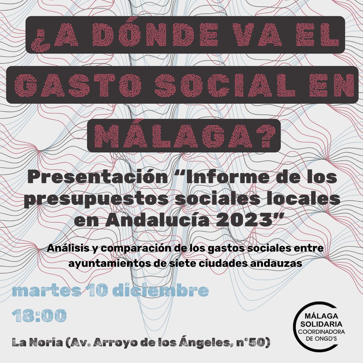 MalagaSolidaria's tweet photo. 🟢🟣¿Sabes cuánto destina @malaga de su presupuesto municipal en gasto social?
Desde Málaga Solidaria os invitamos al acto de presentación de este informe realizado por @CAONGD:
📆Martes 10 de diciembre.
🕔A la 18:00 h.
📍La Noria (Av. Arroyo de los Ángeles, 50). https://t.co/WLDFq5Dtuu
