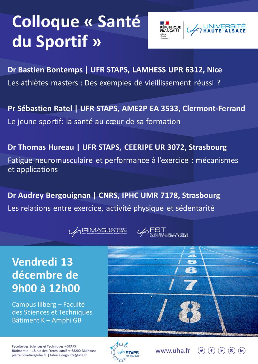 Pierre Bourdier (@bourdier_pierre) on Twitter photo Colloque #STAPS de l' <a href="/UHA68/">UHA</a> sur la santé du sportif
📅 Vendredi 13 décembre de 9h à 12h
📍Amphi GB, Faculté des Sciences et Techniques, bâtiment K, campus Illberg, Mulhouse
🗣️ <a href="/BontempsBastien/">Bastien Bontemps</a> <a href="/ThomasHureau/">Thomas Hureau</a> <a href="/ratel_sebastien/">RATEL</a> <a href="/A_Bergouignan/">Audrey Bergouignan</a> Colloque #STAPS de l' <a href="/UHA68/">UHA</a> sur la santé du sportif
📅 Vendredi 13 décembre de 9h à 12h
📍Amphi GB, Faculté des Sciences et Techniques, bâtiment K, campus Illberg, Mulhouse
🗣️ <a href="/BontempsBastien/">Bastien Bontemps</a> <a href="/ThomasHureau/">Thomas Hureau</a> <a href="/ratel_sebastien/">RATEL</a> <a href="/A_Bergouignan/">Audrey Bergouignan</a>