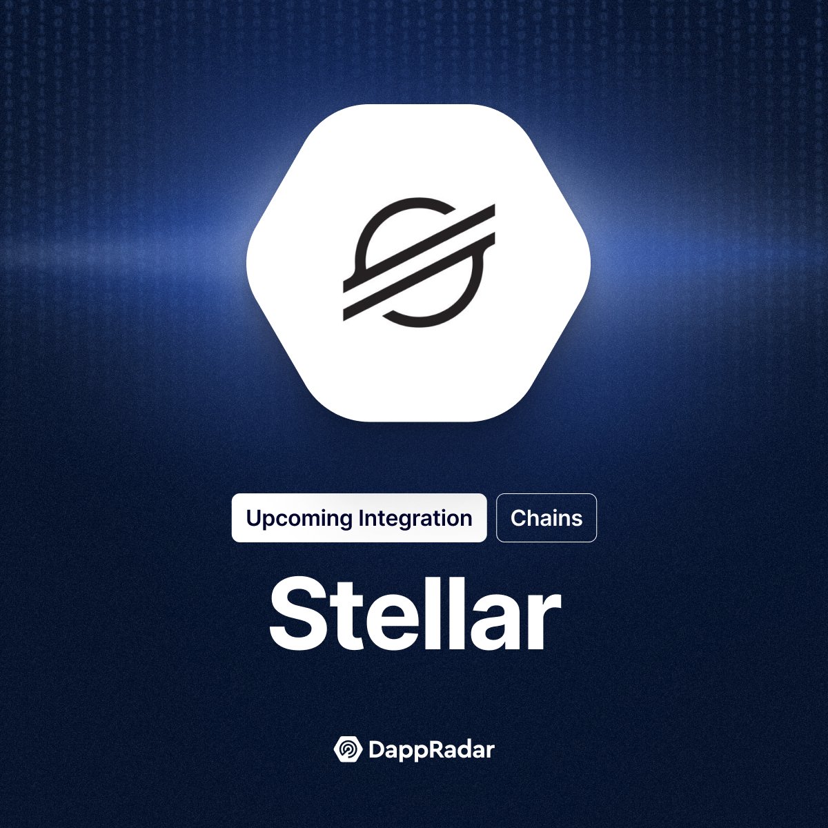 Upcoming Integration! ⚙️ 

We’re excited to announce that <a href="/StellarOrg/">Stellar</a> will soon join the DappRadar Rankings.

We invite all Stellar projects to list their dapps on our dashboard for instant DappRadar exposure post-integration.

Start listing today: dappradar.com/developers