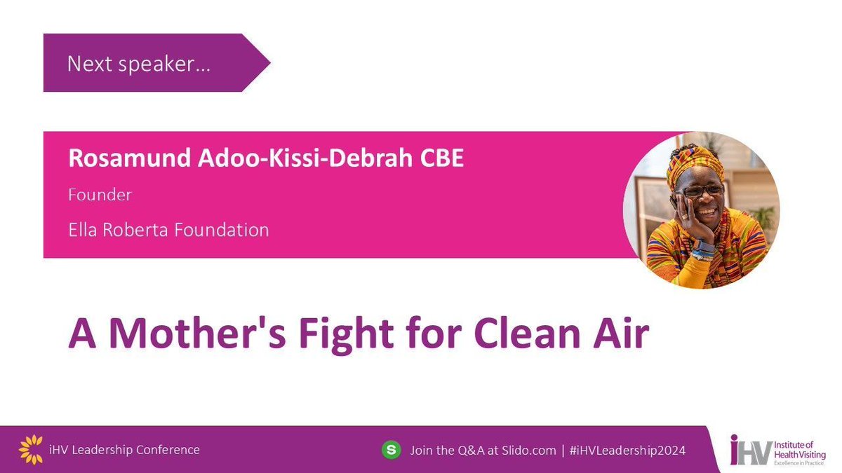 We are honoured to have Rosamund Adoo Kissi Debrah join us as our next speaker. Rosamund is Founder of <a href="/EllaRobertaFdn/">Rosamund Adoo-KD CBE FBSA</a> &amp; campaigns globally for clean air, following the tragic death of her daughter, Ella, who died from severe #asthma linked to #AirPollution. #iHVLeadership2024