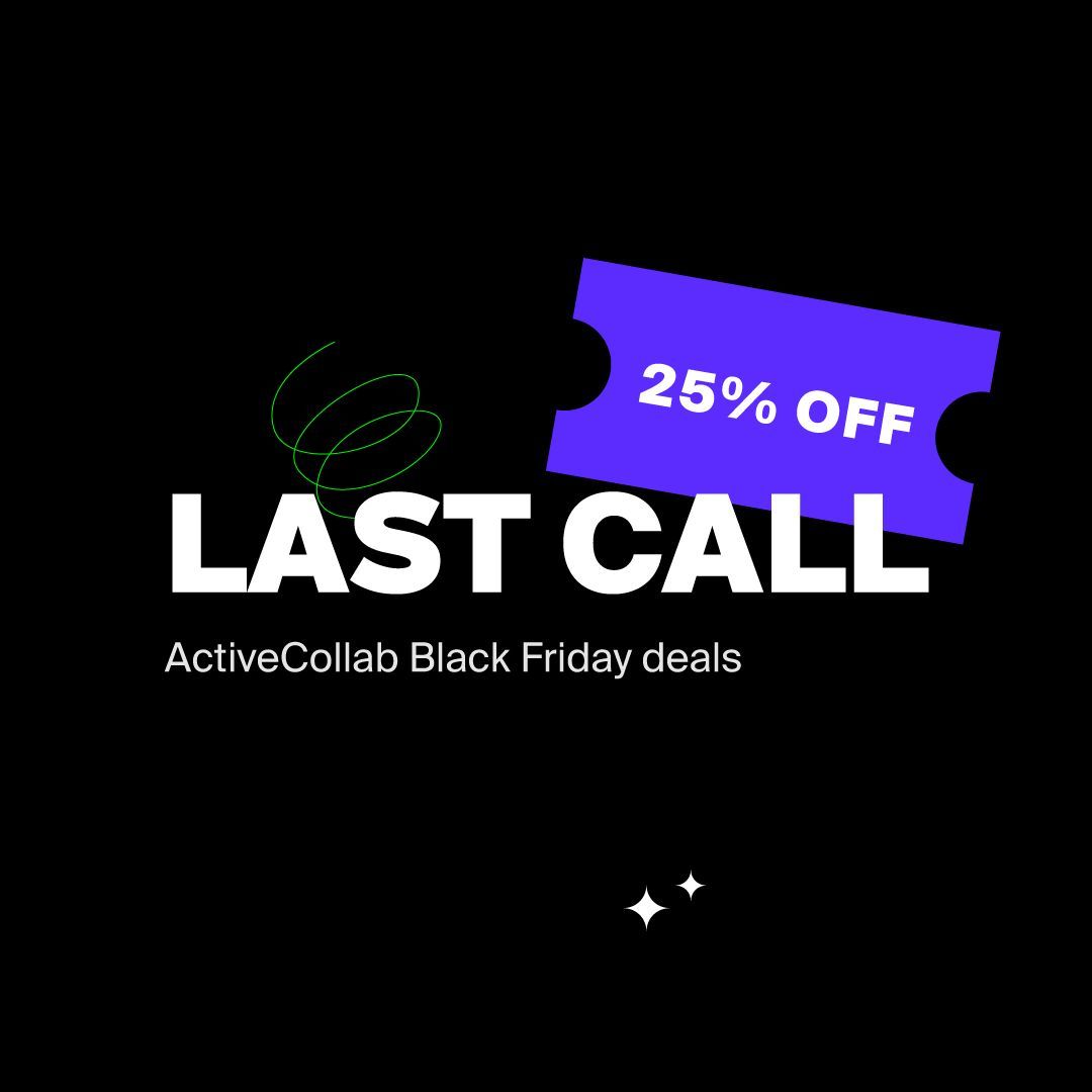 activecollab's tweet image. LAST CALL: Switch to an ActiveCollab annual plan and get 25% off: buff.ly/49bvknC
#BlackFriday