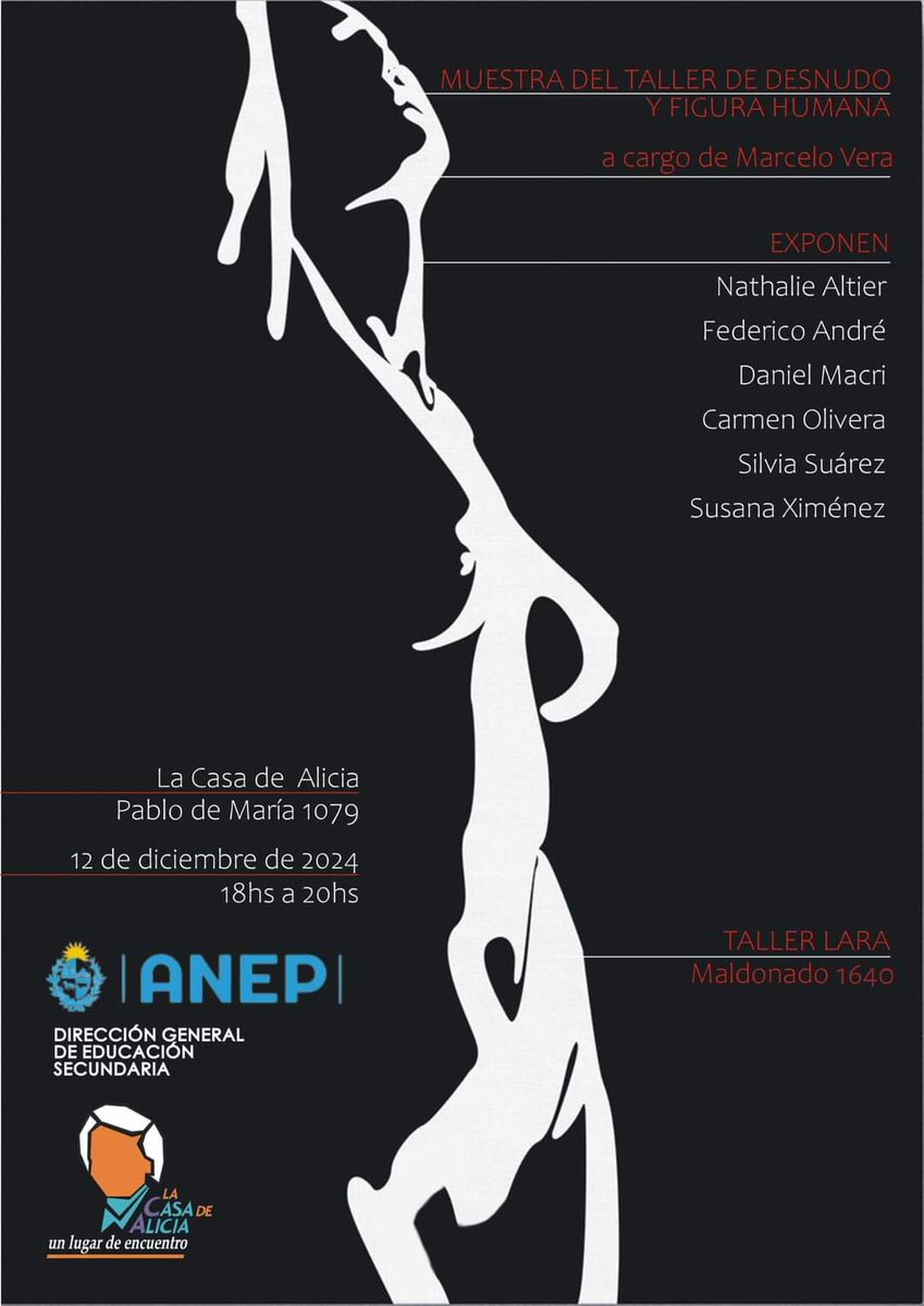 Muestra del Taller de Desnudo y Figura Humana del Taller Lara en La Casa de Alicia.
Coordina: Marcelo Vera.
Inauguración: jueves 12/12 de 18 a 20 hrs. Visitas: del 13 al 27/12 de 11 a 18 hs. <a href="/ANEP_Uruguay/">ANEP</a> <a href="/dges_Uruguay/">Educación Secundaria</a>