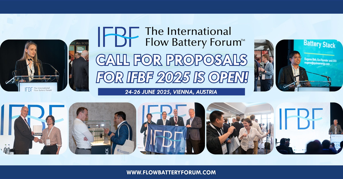 IFBF - International Flow Battery Forum (@ifbfflowbattery) on Twitter photo ๐ข The call for proposals to speak at #IFBF2025 is open! 
๐๏ธSubmit your paper to speak and/or present a poster at the leading event of the #flowbattery sector, taking place in Vienna on 24-26 June 2025. 
๐งCheck it out: flowbatteryforum.com/call-for-propoโฆ and let's talk flow batteries! ๐ข The call for proposals to speak at #IFBF2025 is open! 
๐๏ธSubmit your paper to speak and/or present a poster at the leading event of the #flowbattery sector, taking place in Vienna on 24-26 June 2025. 
๐งCheck it out: flowbatteryforum.com/call-for-propoโฆ and let's talk flow batteries!