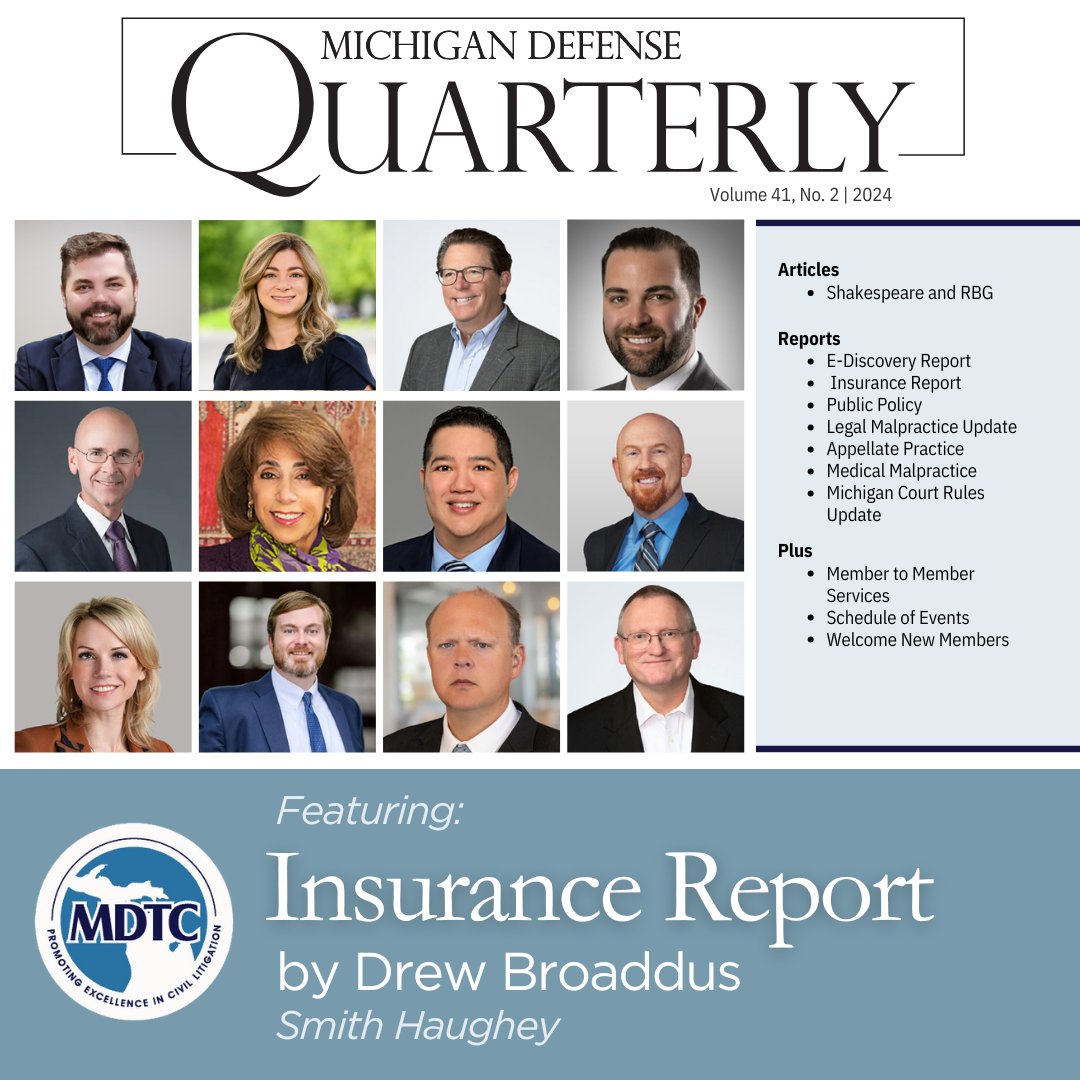 MDTCLawyers's tweet photo. Check out the second issue of the Quarterly, out now, where Drew Broaddus of @smithhaughey updates us on key developments in his Insurance Report. 
Read his and others' articles here:
https://t.co/fyEfhAuUnN

Join MDTC here:
https://t.co/SaS7F49j8g

#MDTC #Quarterly https://t.co/sOcFuj45dc