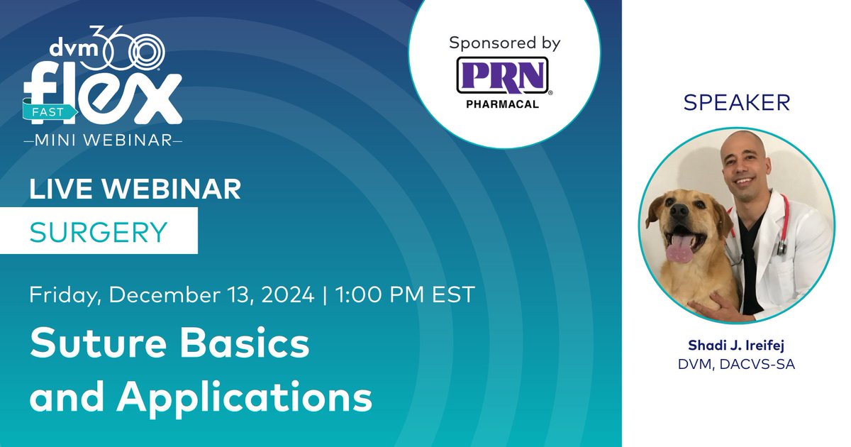 dvm360's tweet image. Dive into suture essentials, from basics to common patterns, with practical tips for general practitioners and surgeons alike.

Earn 0.50 RACE-approved CE credit.

Register: ow.ly/Ms6s50Uj9tm 

#VeterinaryEducation #SurgicalSkills #VetCE