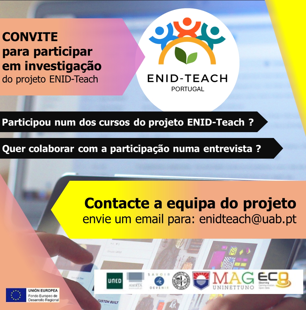 joaoppinto's tweet photo. CONVITE  PARA PARTICIPAR EM INVESTIGAÇÃO DO PROJETO ENID-TEACH

- Participou num dos cursos do projeto ENID-Teach ?
- Quer colaborar com a participação numa entrevista ?

Envie um email para: enidteach@uab.pt

#enidteachproject #ReCoin_Tad #UNED #UAb #LEAD #NOOC #FREE #eLearning https://t.co/fmj0Jj3cbe