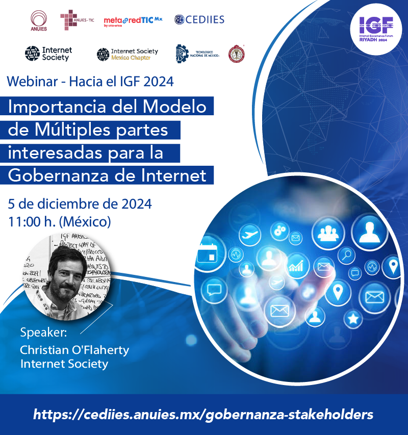 🌐 Participa en el webinar "Importancia del Modelo de Multiples partes interesadas para la Gobernanza de Internet"
🗓 5/12/2024, 11:00 h (México)
👨‍💻 Christian O'Flaherty, Internet Society

🔗 Regístrate: cediies.anuies.mx/gobernanza-sta…