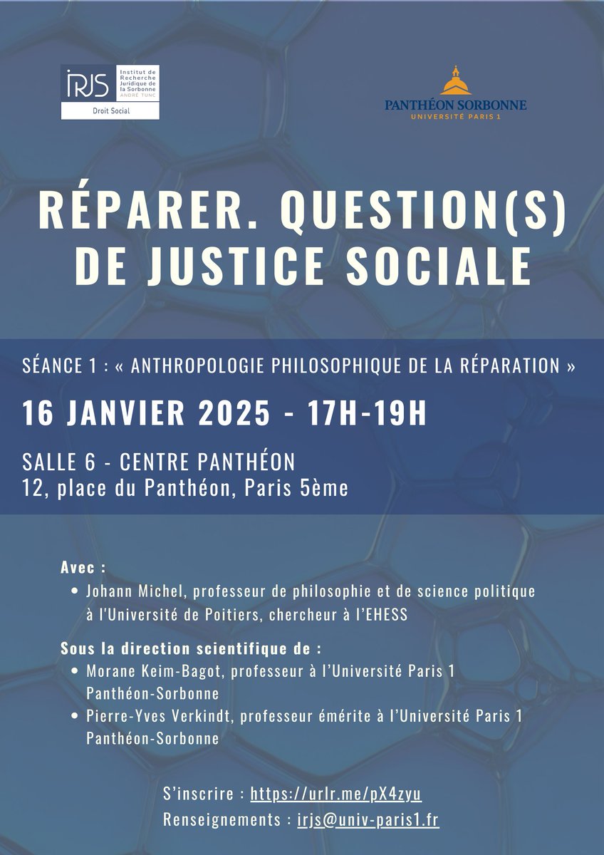 La première séance du séminaire "Réparer. Question(s) de justice sociale" aura pour sujet "Anthropologie philosophique de la réparation"

🗓 16 janvier 2025
🕞 17h-19h
📍 Salle 6, 12 place du Panthéon, 75005
📝❓  Liens pour l'Inscription et le questionnaire sous ce tweet.