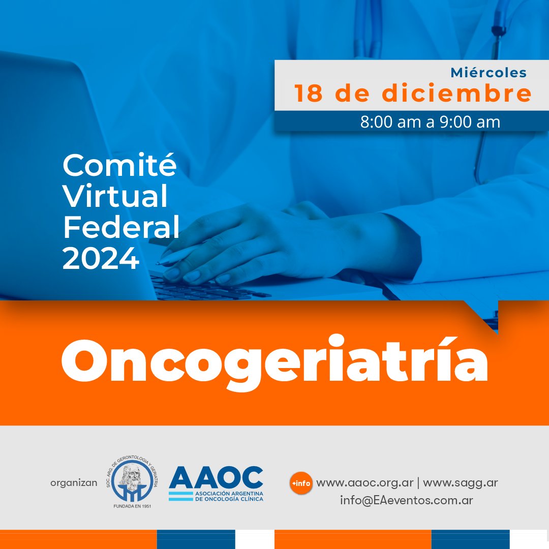 sagg2024's tweet photo. Comité Federal de Oncogeriatría AAOC - SAGG
Miércoles 18 de diciembre de 08.00 a 09.00 hs

Organizan: SAGG AAOC @aaoc.oncologiaclinica
Info: info@EAeventos.com.ar https://t.co/iXdxu9PPK4