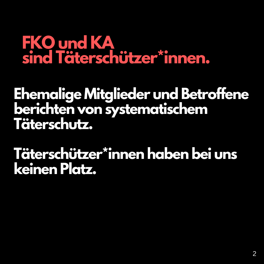 stoppt_taeter's tweet photo. CN: Täterschutz, psychische und patriarchale Gewalt, sexualisierter Übergriff

FKO und KA sind Täterschützer:innen! 
Ehemalige Mitglieder und Betroffene berichten von systematischem Täterschutz.

[1/4]

#StopptTäterschutz #StopptTäter #StopptPatriarchaleGewalt https://t.co/WVM0pJd4BY