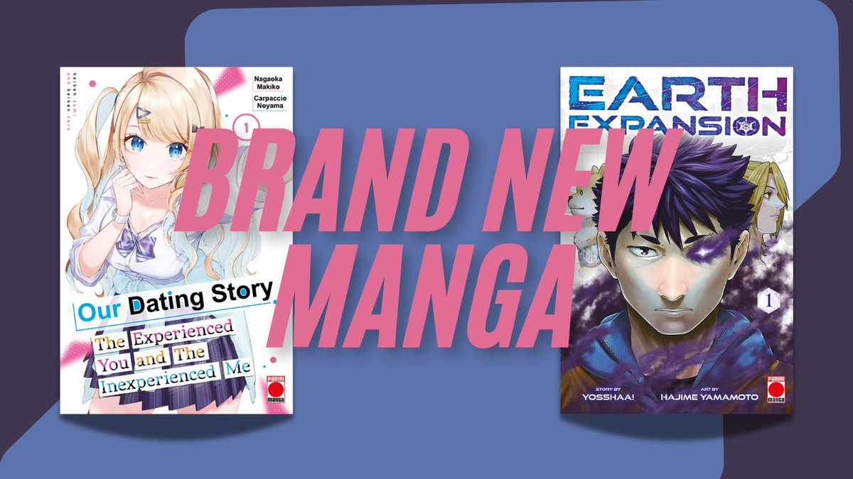 turnarounduk's tweet photo. Whether you're in the mood for sci-Fi action or heartwarming romance — or both — Panini have got you covered with two BRAND NEW manga titles launching this week: Earth Expansion &amp; Our Dating Story! https://t.co/YGVq0x5kja