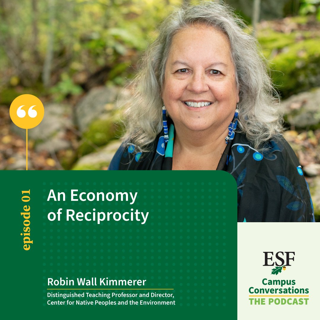 Our new season of the Campus Conversations podcast is here 🎙️

This episode features Dr. Robin Wall Kimmerer, author of the popular 'Braiding Sweetgrass' and the new book 'The Serviceberry.' Listen to her episode now: esf.edu/campusconversa…