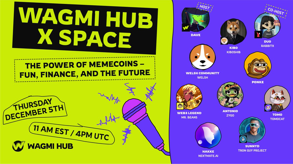 🎙 The Power of Memecoins – Fun, Finance, and the Future!

🗓 Date: Thursday, December 5th, 2024
⏲️ Time: 10 AM EST / 4 PM UTC
📍 Spaces Link: x.com/i/spaces/1RDGl… (Set your reminder)

😍 Guest List:
1. <a href="/rabbitx_io/">RabbitX 🐇</a> 
2. <a href="/Welsh_Community/">Welsh Corgi Coin</a> 
3. <a href="/ZygoFrog/">Zygo The Frog 载歌 青蛙</a> 
4. <a href="/TOMO__ETH/">Tomo Cat</a> 
5.