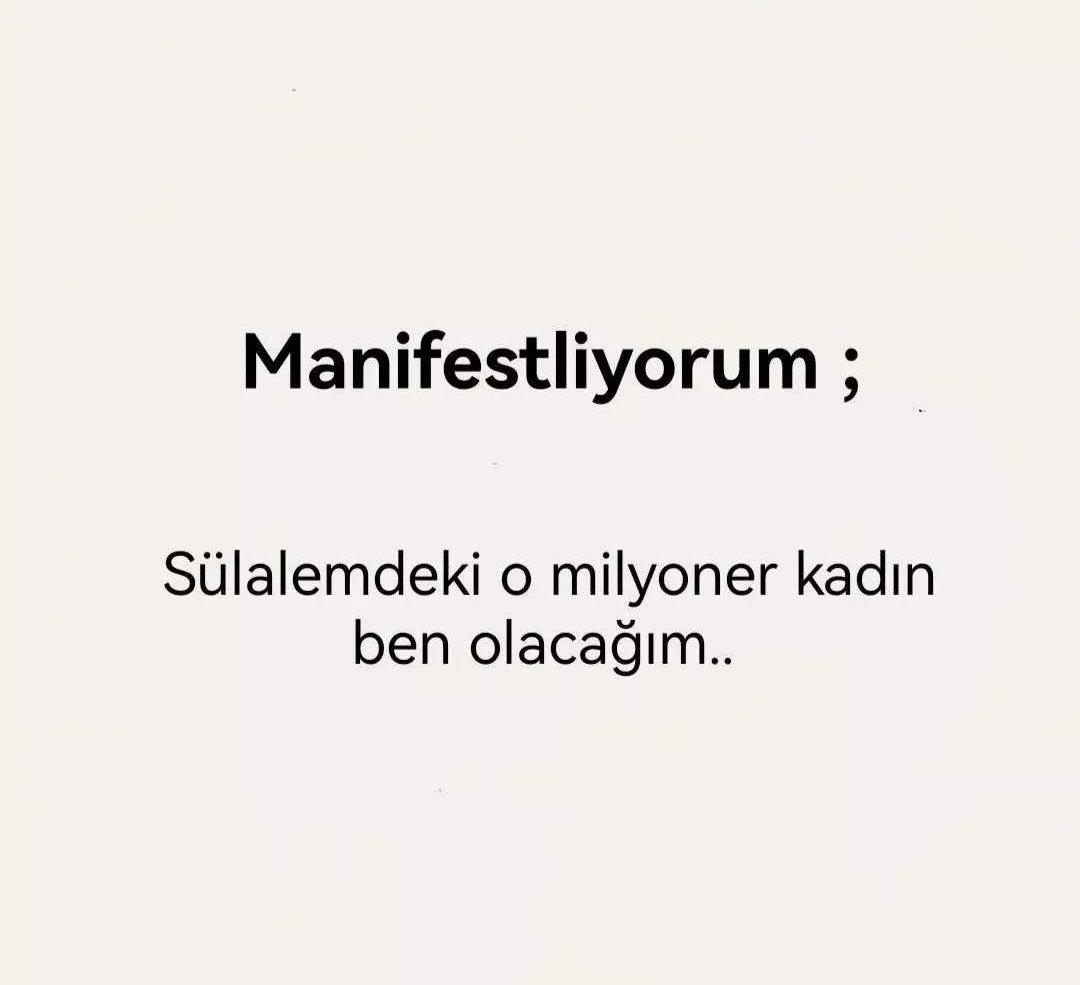 Manifestliyorum sülalemdeki o milyoner kadın ben olacağım ✨